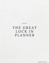 Load image into Gallery viewer, The Great Lock In Planner (Digital)