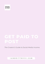 Load image into Gallery viewer, Get Paid to Post: The Creator’s Guide to Social Media Income