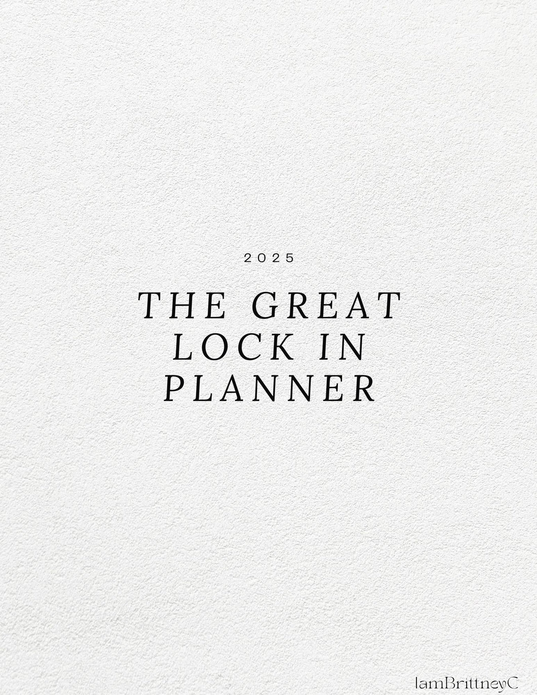 The Great Lock In Planner (Digital)